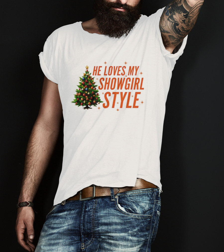 He Loves My Showgirl Style Christmas Tree Humor T-Shirt