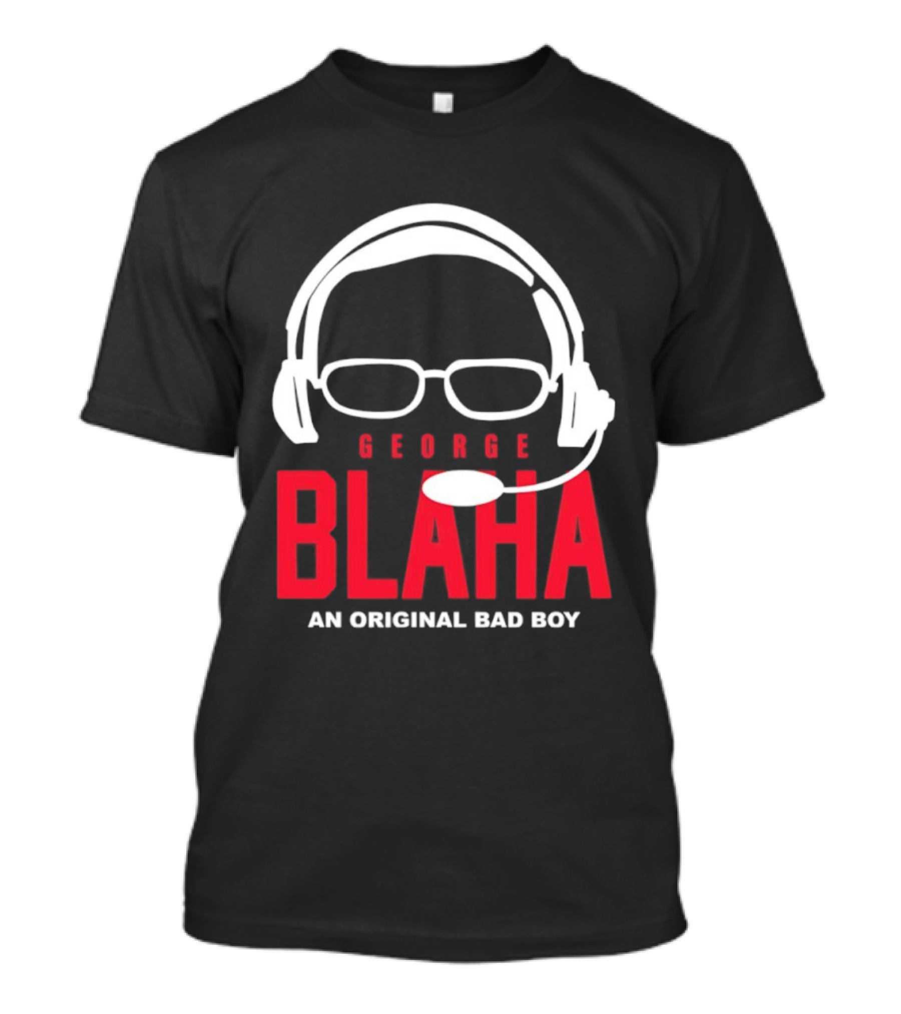 George Blaha Headset Glasses An Original Bad Boy Sports Writer T-Shirt
