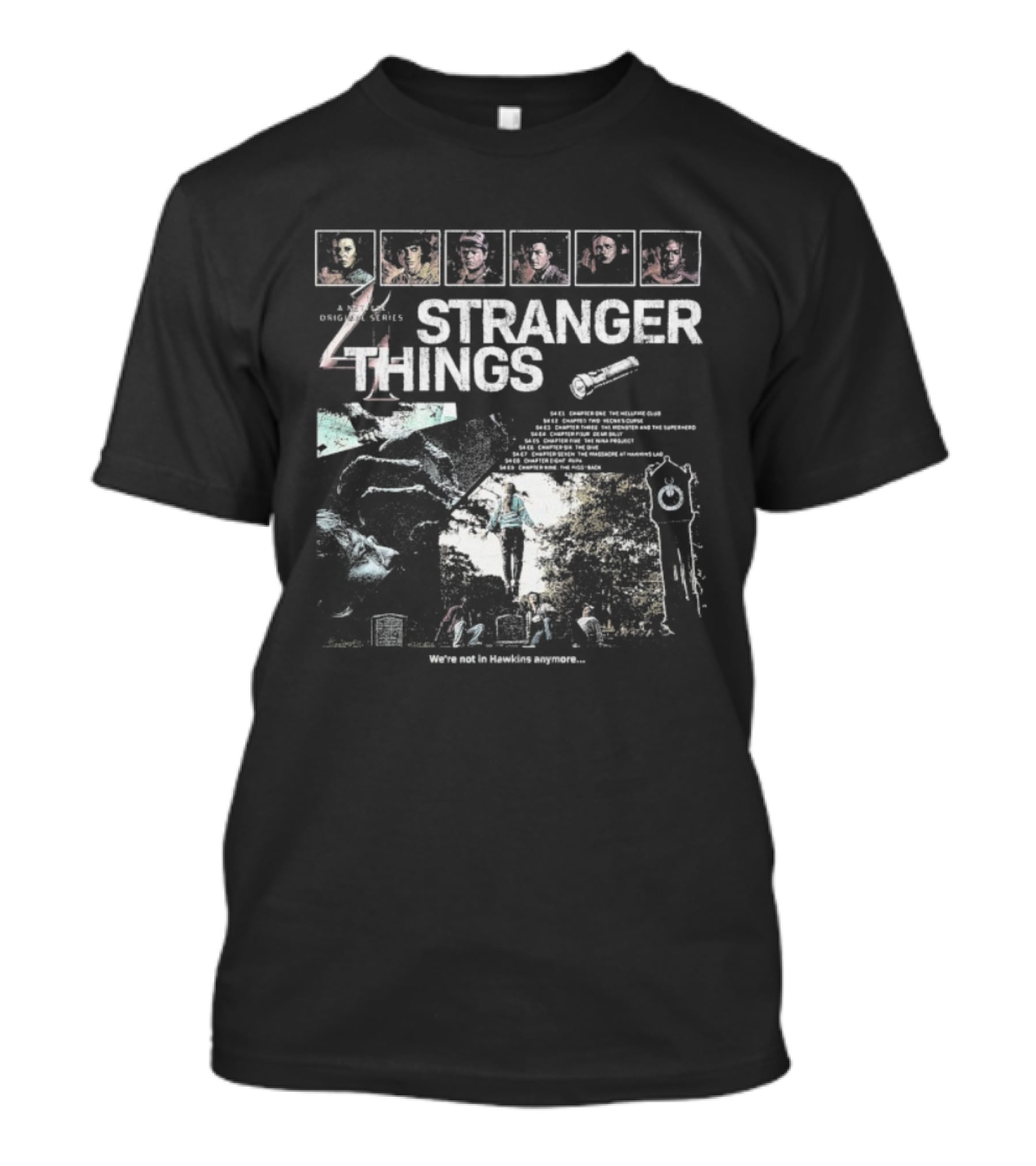 Stranger Things Season 4 We’re Not In Hawkins Anymore Adventure In Russia With Hopper And The Gang T-Shirt