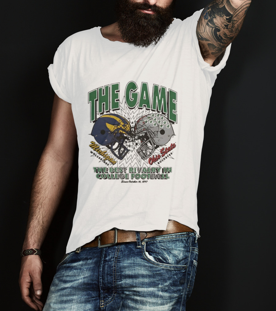 The Game Michigan Vs Ohio State Best Rivalry In College Football T-Shirt
