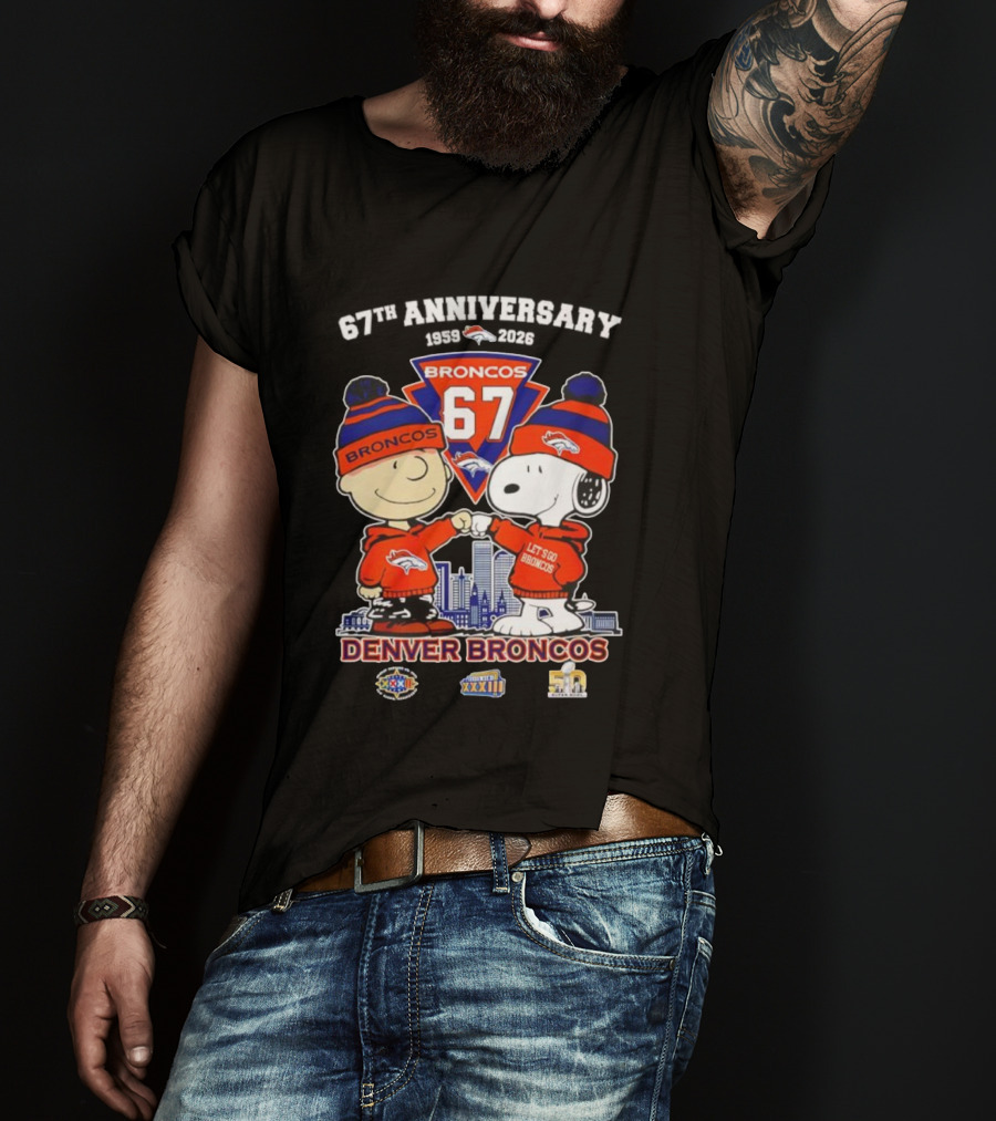 Charlie Brown Snoopy Denver Broncos 67th Anniversary 1959 To 2026 Fist Bump Let's Go Broncos T-Shirt
