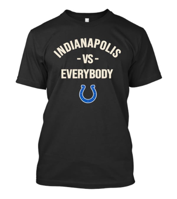 Indianapolis Vs Everybody Colts Logo Football T-Shirt