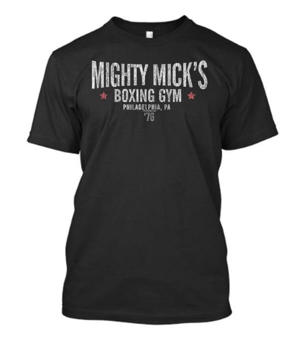 Mighty Mick's Boxing Gym Philadelphia PA '76 T-Shirt