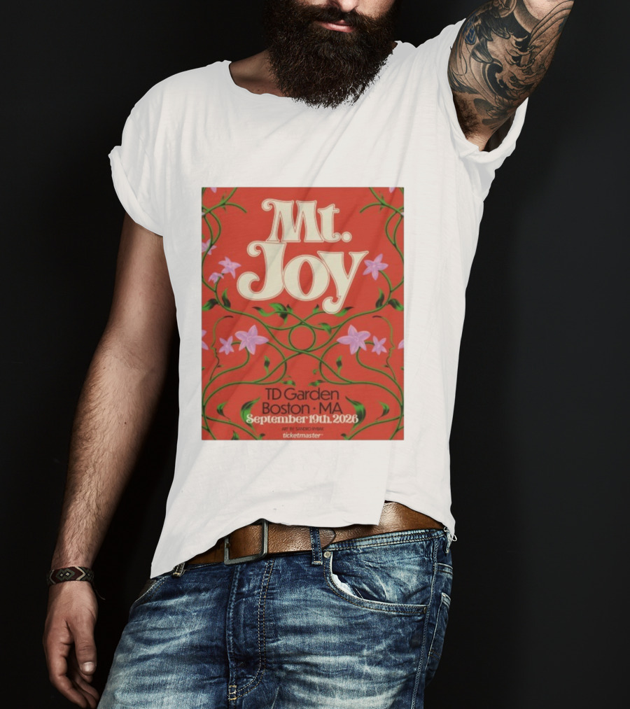 MT. Joy September 19 2026 TD Garden Boston MA Floral Art Sandro Rybak Ticketmaster T-Shirt