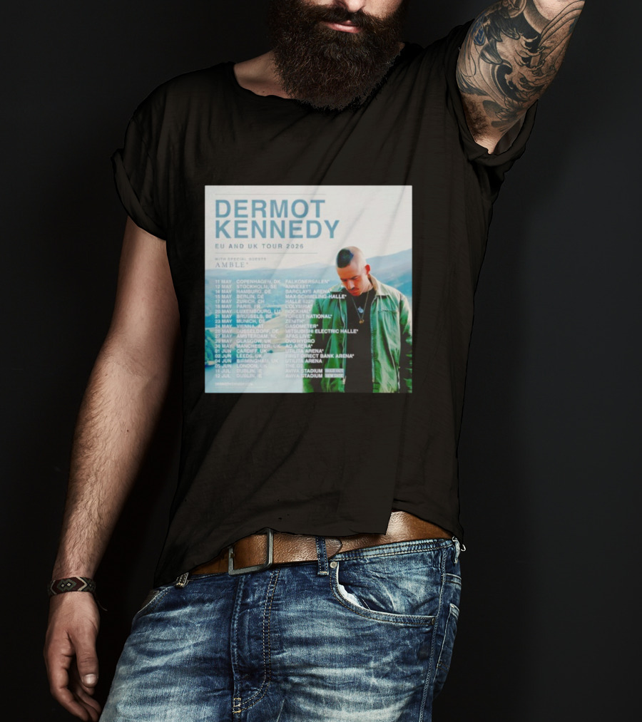 Dermot Kennedy EU And UK Tour 2026 With Special Guests Amble Concert Dates And Locations T-Shirt