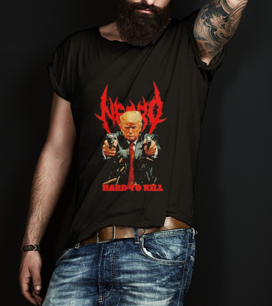 Donald Trump Necro Hard To Kill Two Handguns T-Shirt
