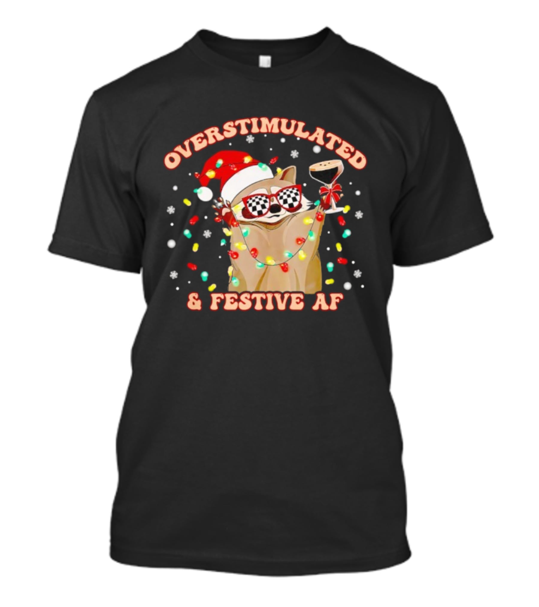 Overstimulated Raccoon Santa Hat And Festive Lights Holding Holiday Drink T-Shirt