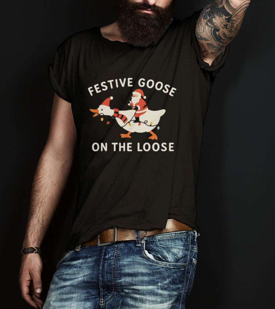 Festive Goose On The Loose Santa Claus Riding Merry Christmas T-Shirt