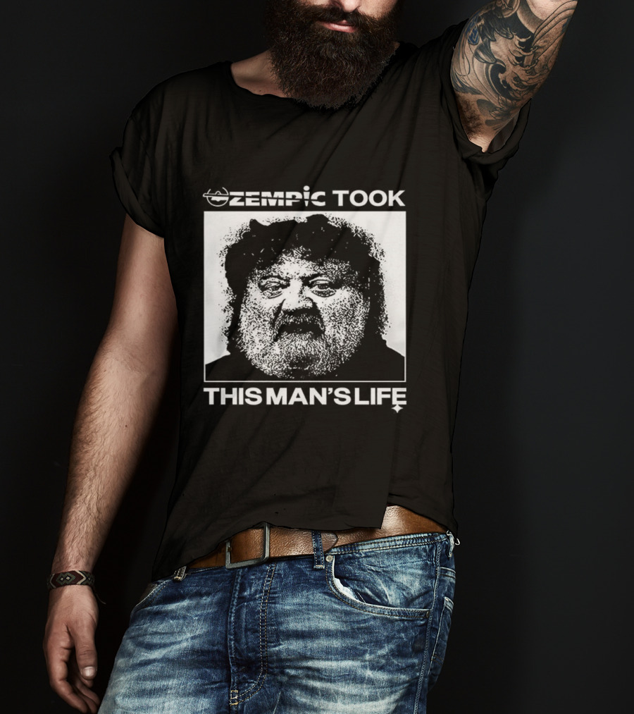 Ozempic Took This Man's Life Meatcanyon Meme T-Shirt