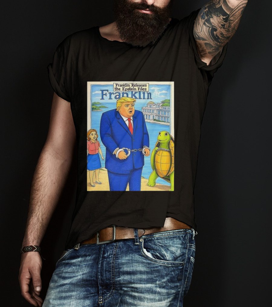 Franklin Releases The Epstein Files Featuring Trump And Turtle T-Shirt