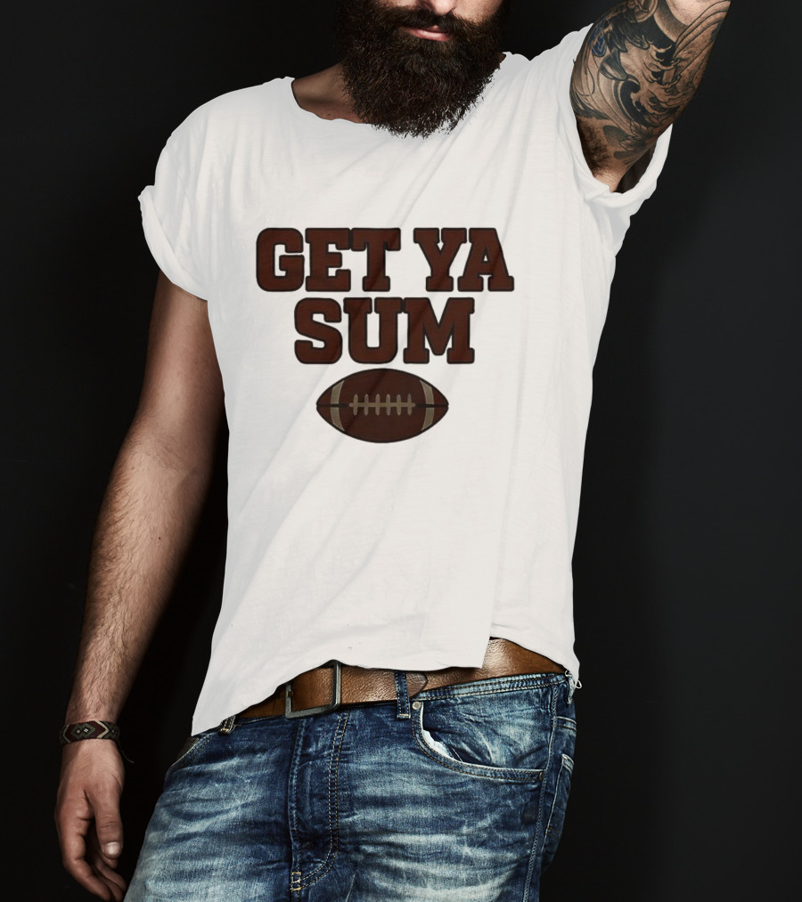 Get Ya Sum Football Jon Sumrall Enthusiast Apparel T-Shirt