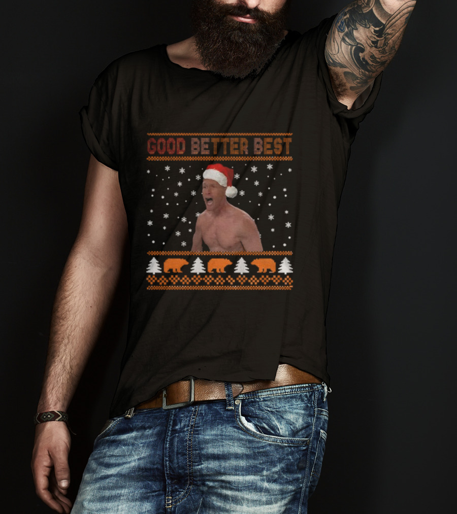 Ben Johnson Good Better Best Christmas Bears Chicago Game Day T-Shirt