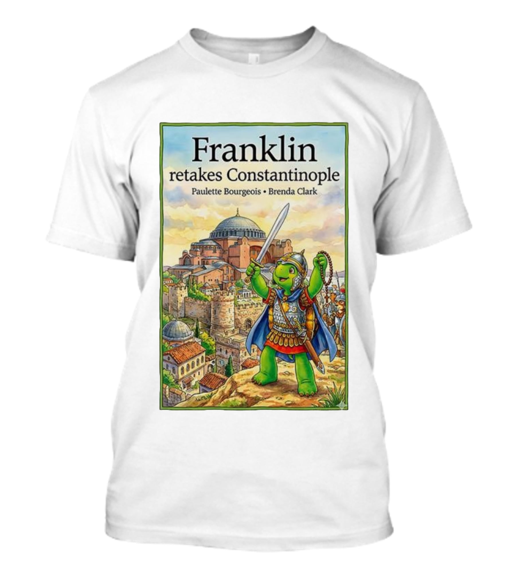 Franklin Retakes Constantinople Paulette Bourgeois Brenda Clark T-Shirt