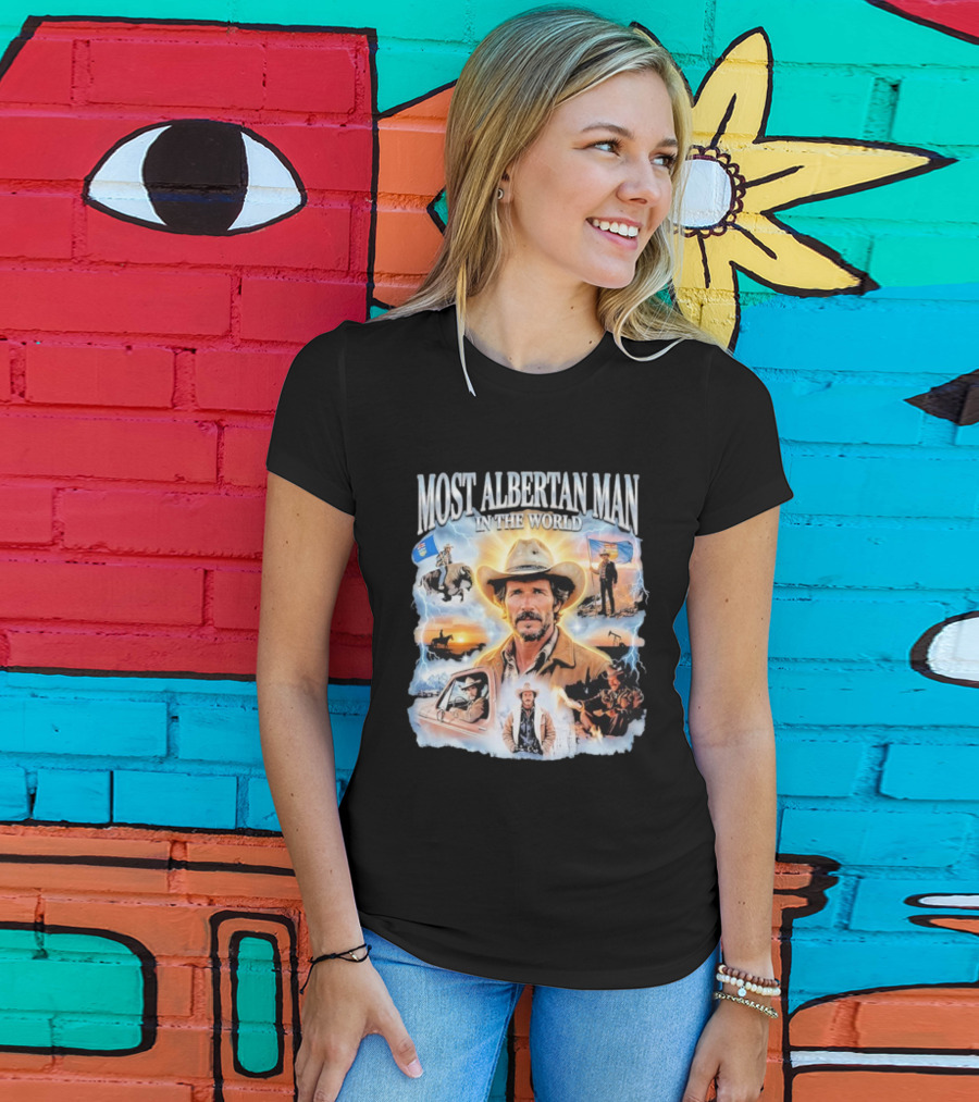 MOST ALBERTAN MAN IN THE WORLD Arthur Morgan Cowboy Adventure Alberta Imagery T-Shirt