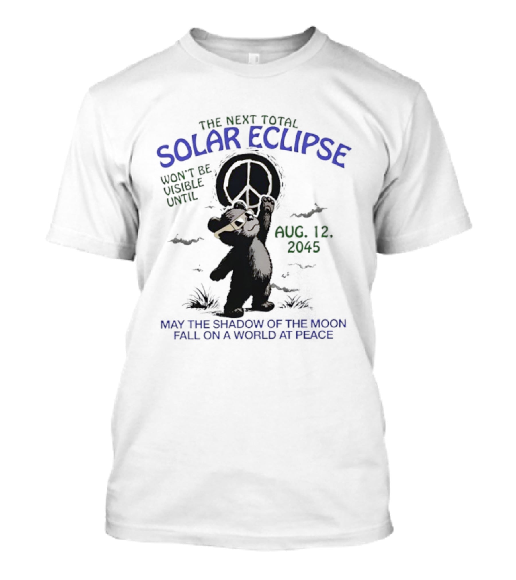 The Next Total Solar Eclipse Peaceful World Shadow Moon T-Shirt