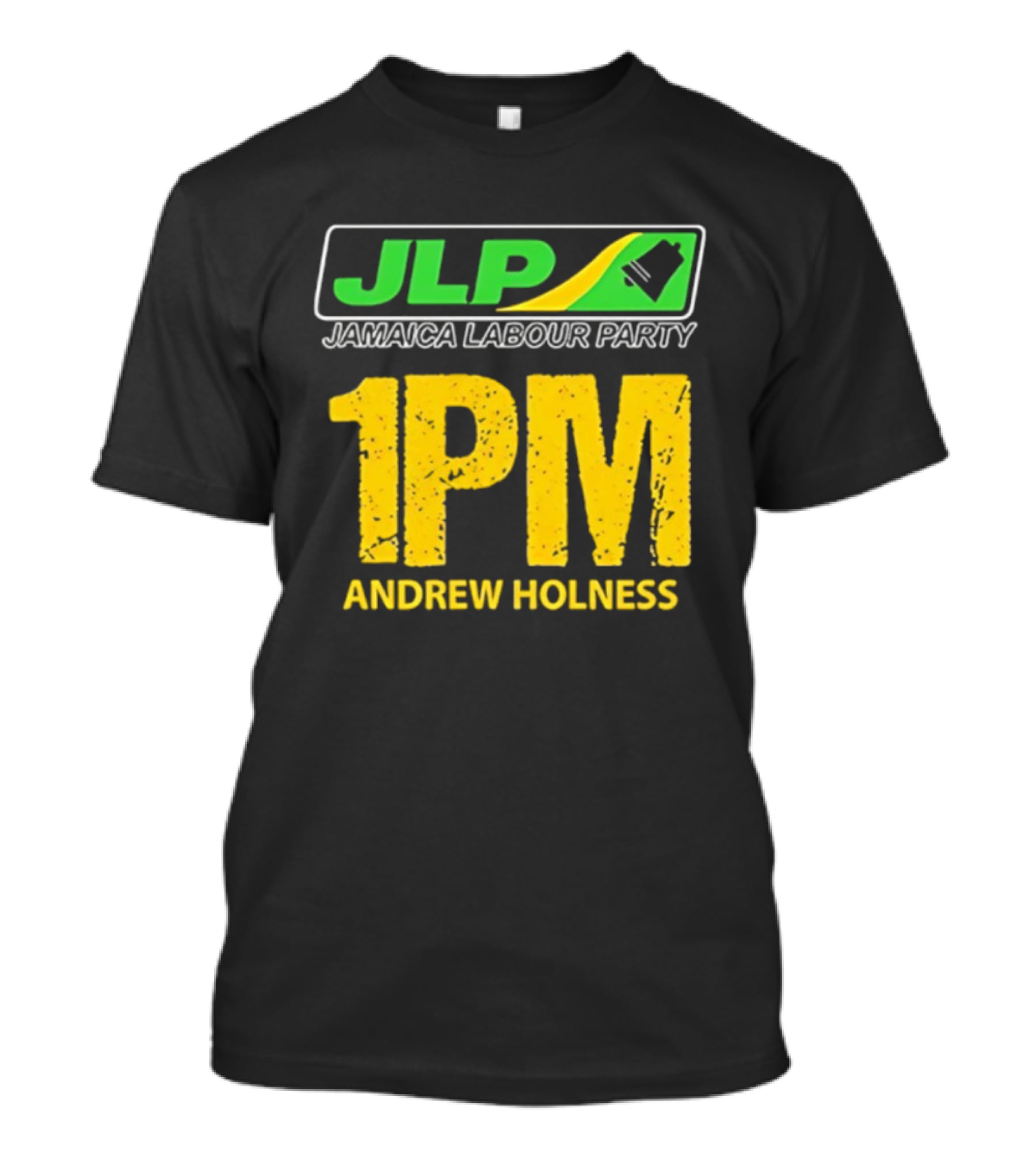 JLP Jamaica Labour Party 1PM Andrew Holness T-Shirt