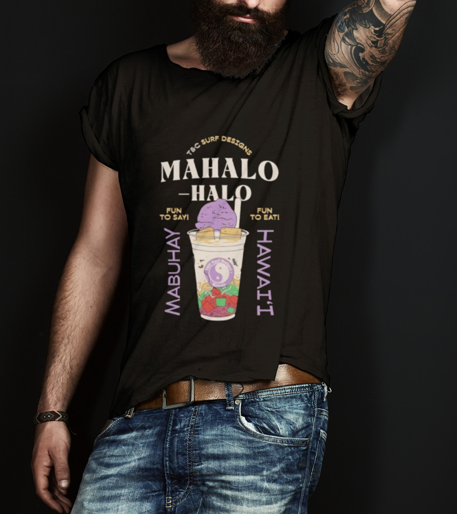 Tcsurf Mahalohalo Mabuhay Hawaii Fun To Eat Purple Dessert T-Shirt