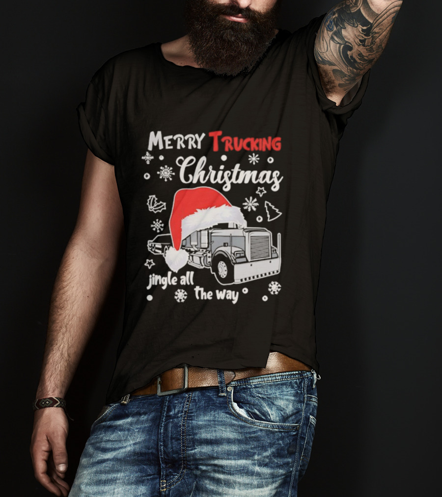 Merry Trucking Christmas Jingle All The Way Santa Hat Snowflakes T-Shirt