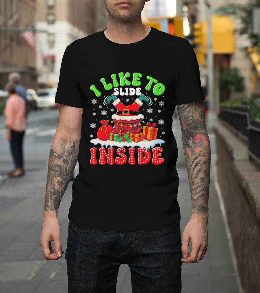 I Like To Slide Inside Funny Santa Christmas Couple Matching T-Shirt