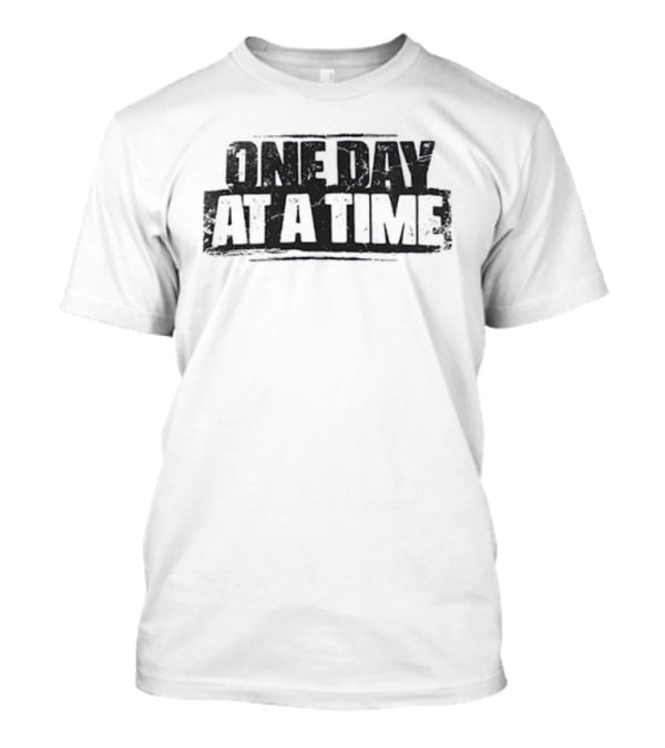 One Day At A Time Remember Fear Is An Obstacle Failure Is A Detour T-Shirt
