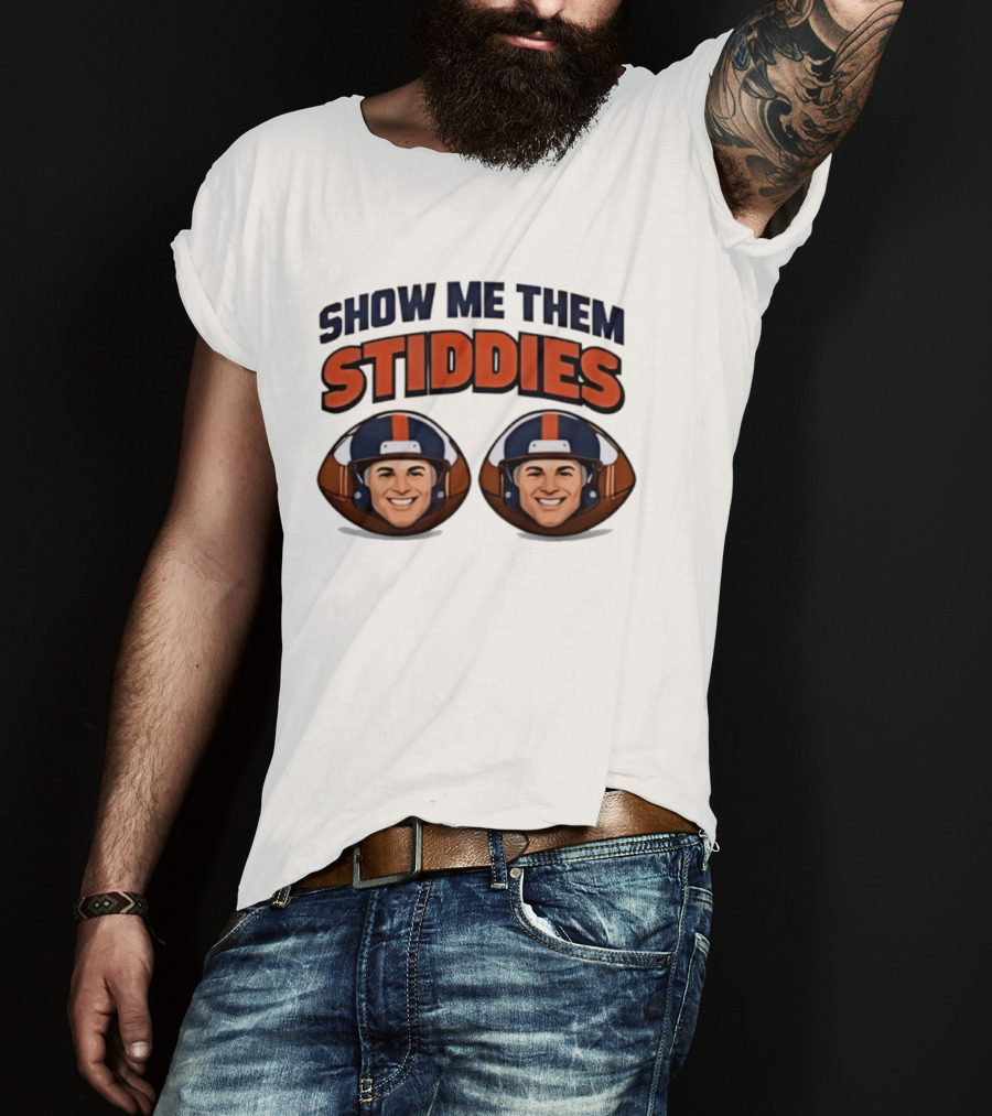 Denver Broncos Show Me Them Stiddies Football Helmets Faces T-Shirt