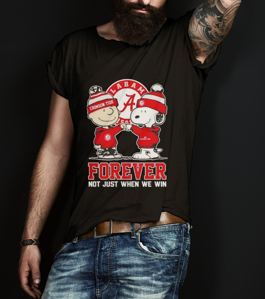 Charlie Brown Snoopy Alabama Crimson Tide Forever Loyalty Win T-Shirt