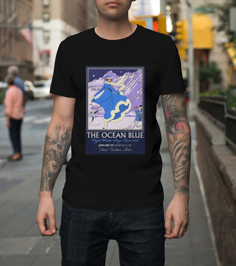 The Ocean Blue Frigid Winter Days Tour 2026 January 29 Asheville NC Diana Wortham Theatre T-Shirt