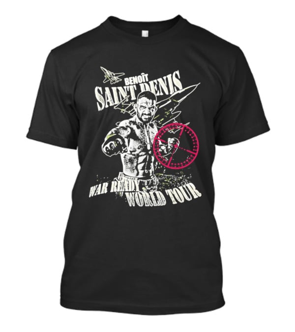 Benoit Saint Denis War Ready World Tour Fighter With Jet And Crosshair T-Shirt