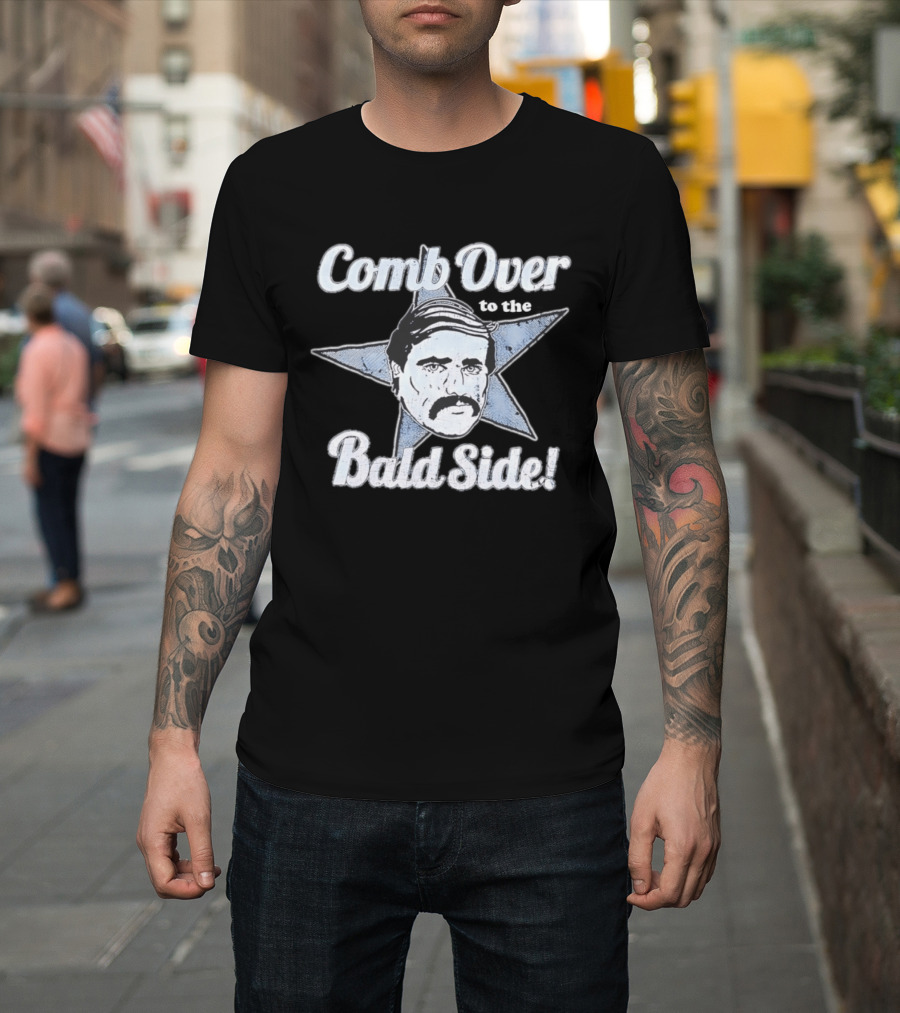 Comb Over To The Bald Side Star Face Comb Comb T-Shirt
