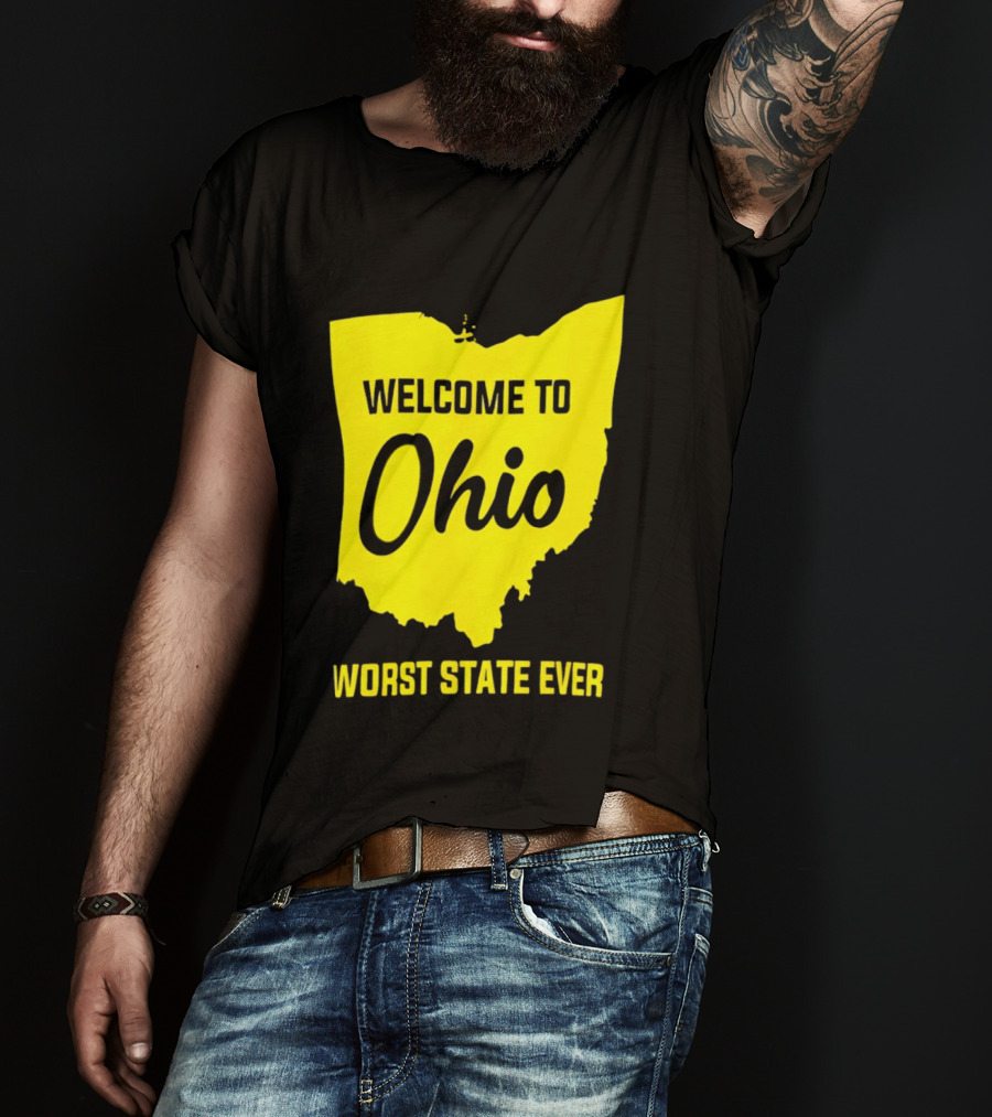 Welcome To Ohio Worst State Ever Map T-Shirt