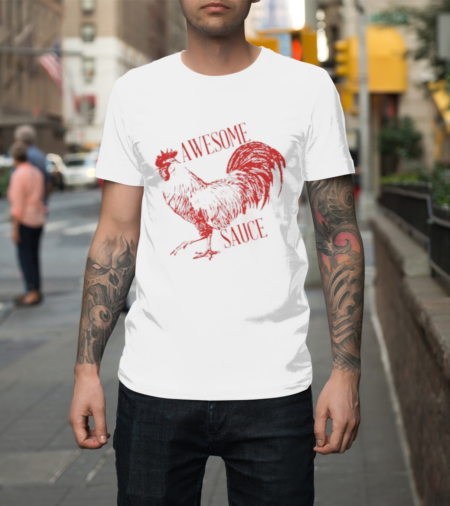 Awesome Sauce Rooster T-Shirt