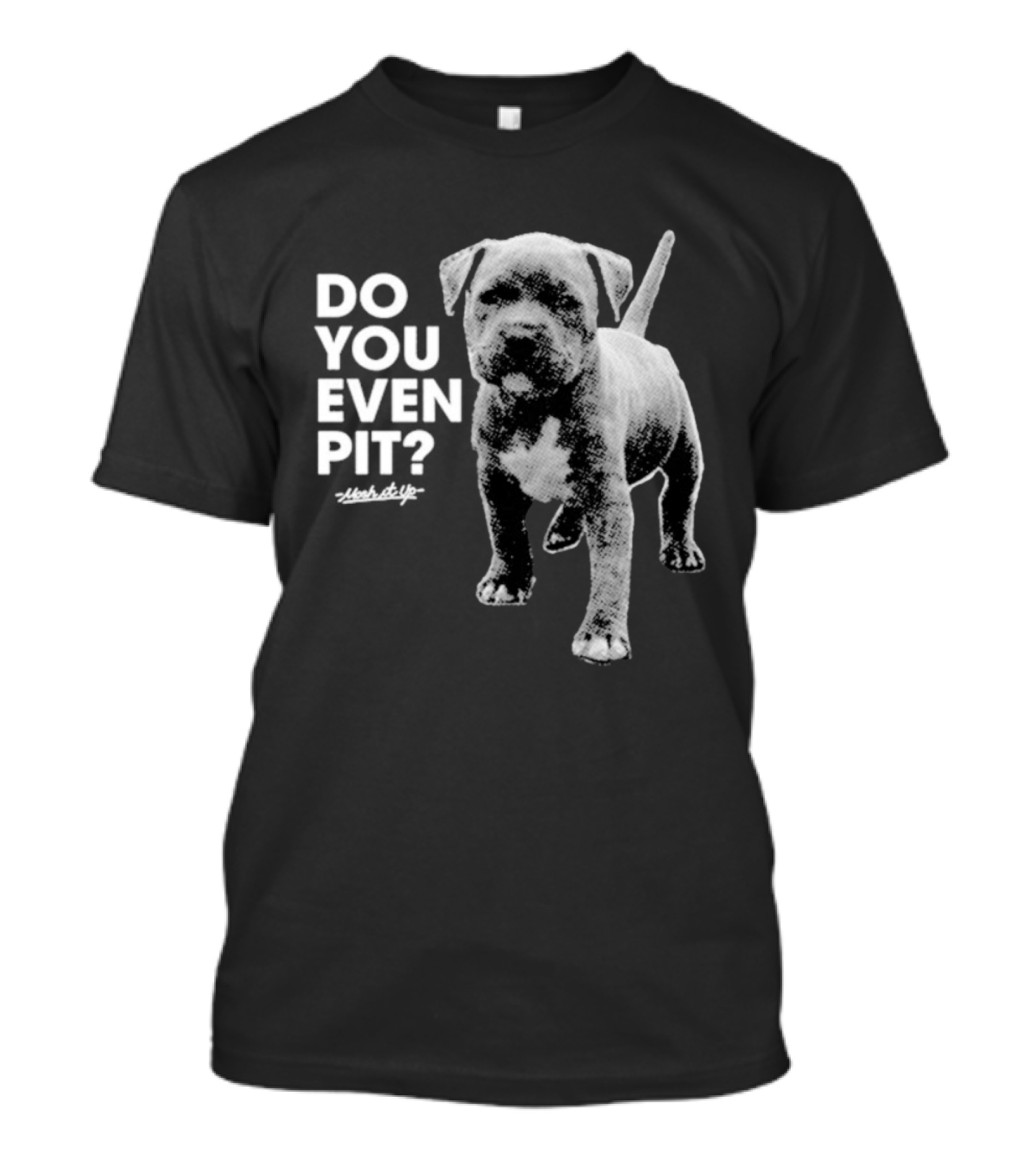 Mosh It Up Do You Even Pit Puppy T-Shirt