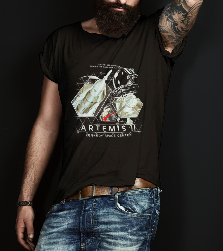Artemis II Kennedy Space Center 10 Days 685000 Miles Around The Moon For All Humanity T-Shirt