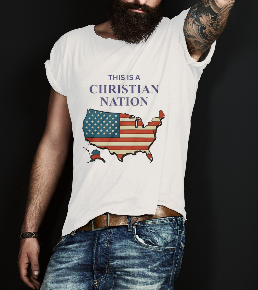 This Is A Christian Nation USA Flag Map T-Shirt