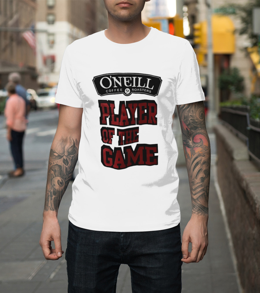 O'Neill Coffee Roasters Player Of The Game 51 T-Shirt