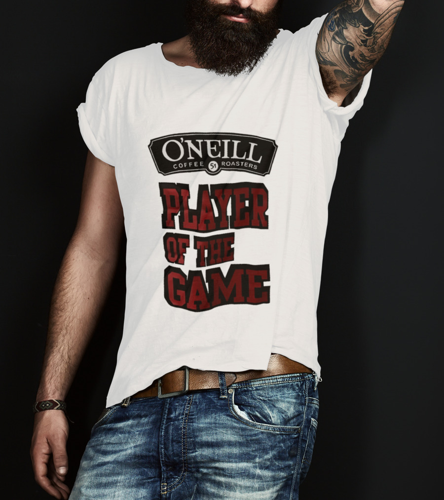 O'Neill Coffee Roasters Player Of The Game 51 T-Shirt