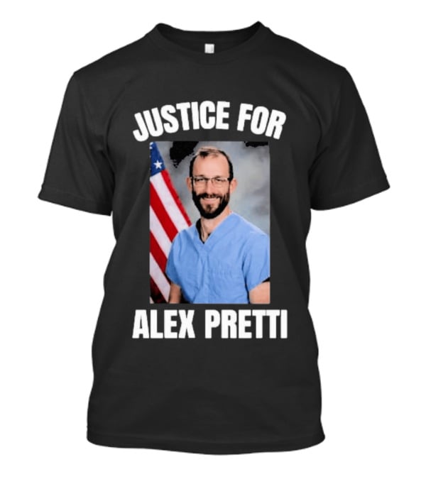 Justice For Alex Pretti American Flag Support T-Shirt