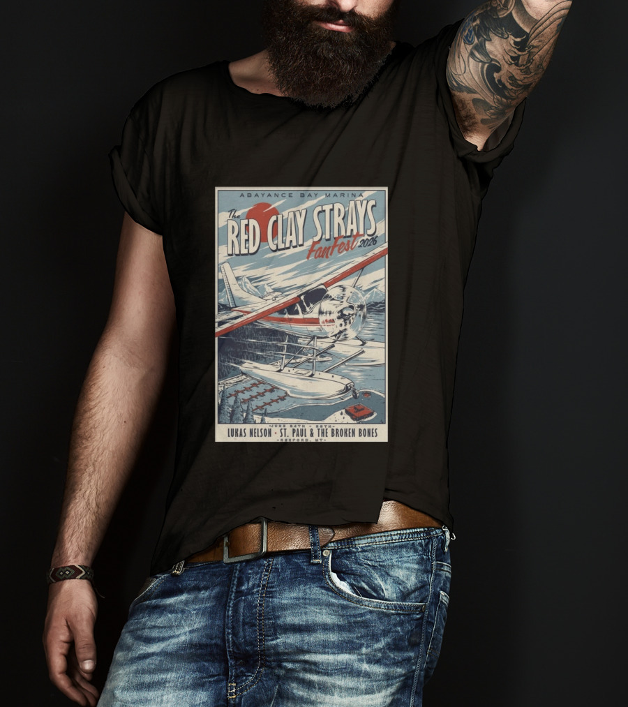 Abayance Bay Marina Red Clay Strays Fanfest 2026 Tour Rexford MT Lukas Nelson St. Paul And The Broken Bones T-Shirt