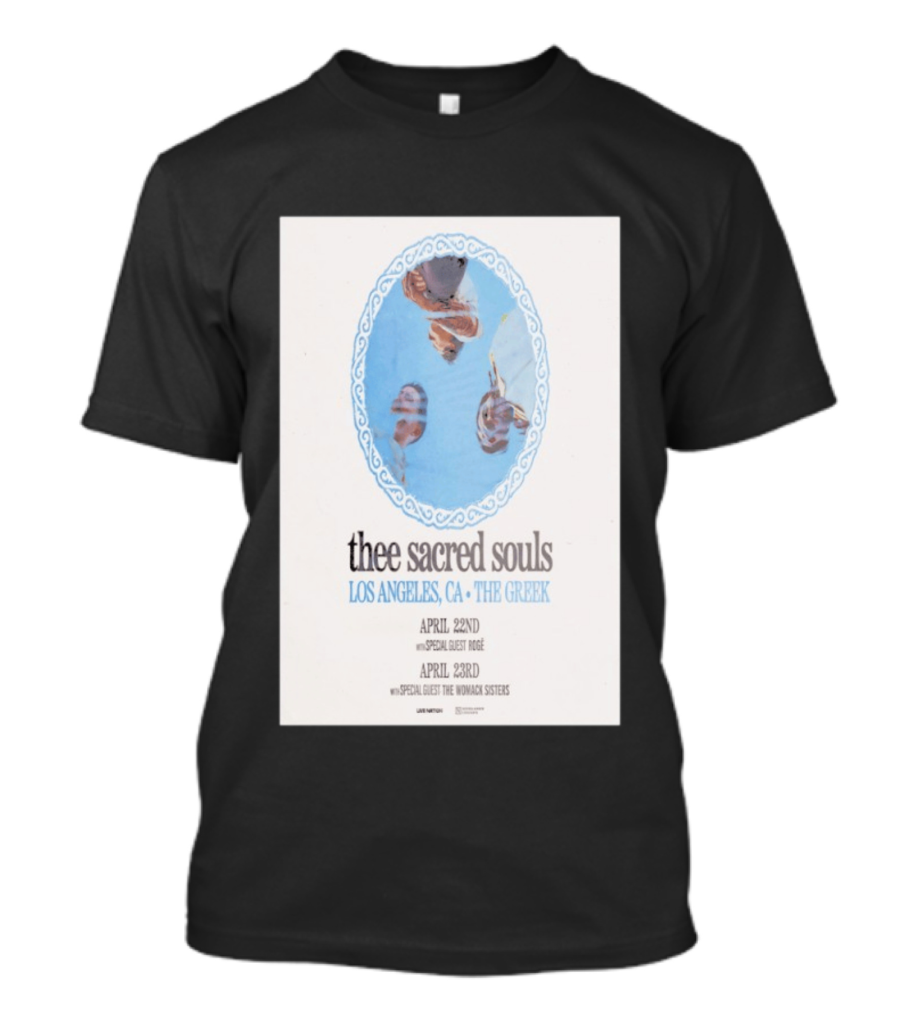 Thee Sacred Souls Los Angeles CA The Greek April 22nd 23rd Special Guest The Womack Sisters T-Shirt