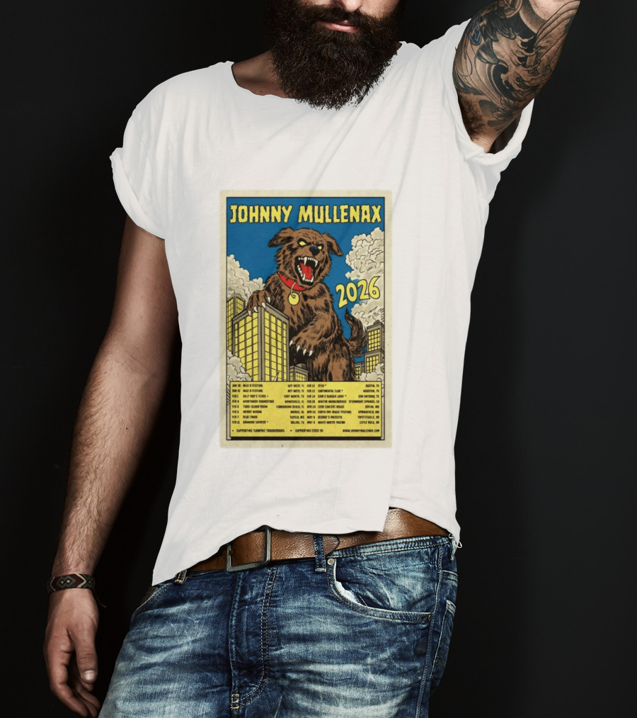 Johnny Mullenax 2026 Tour Monster Austin Key West Houston Jacksonville San Diego Savannah Springfield Sutton T-Shirt