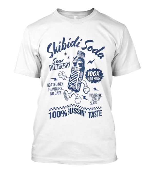 Skibidi Soda Sour Rizzberry 100 Percent Bussin Taste Dance Move Flavor T-Shirt