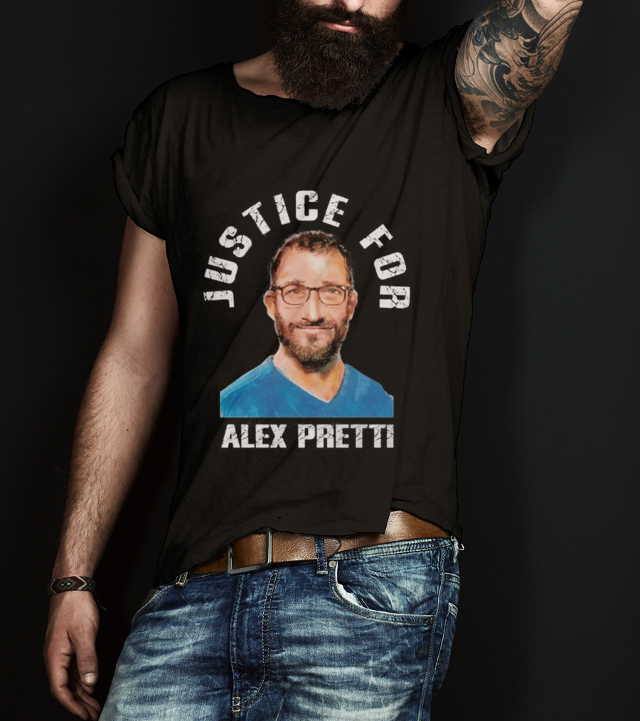 Justice For Alex Pretti Stand With Alex Pretti T-Shirt