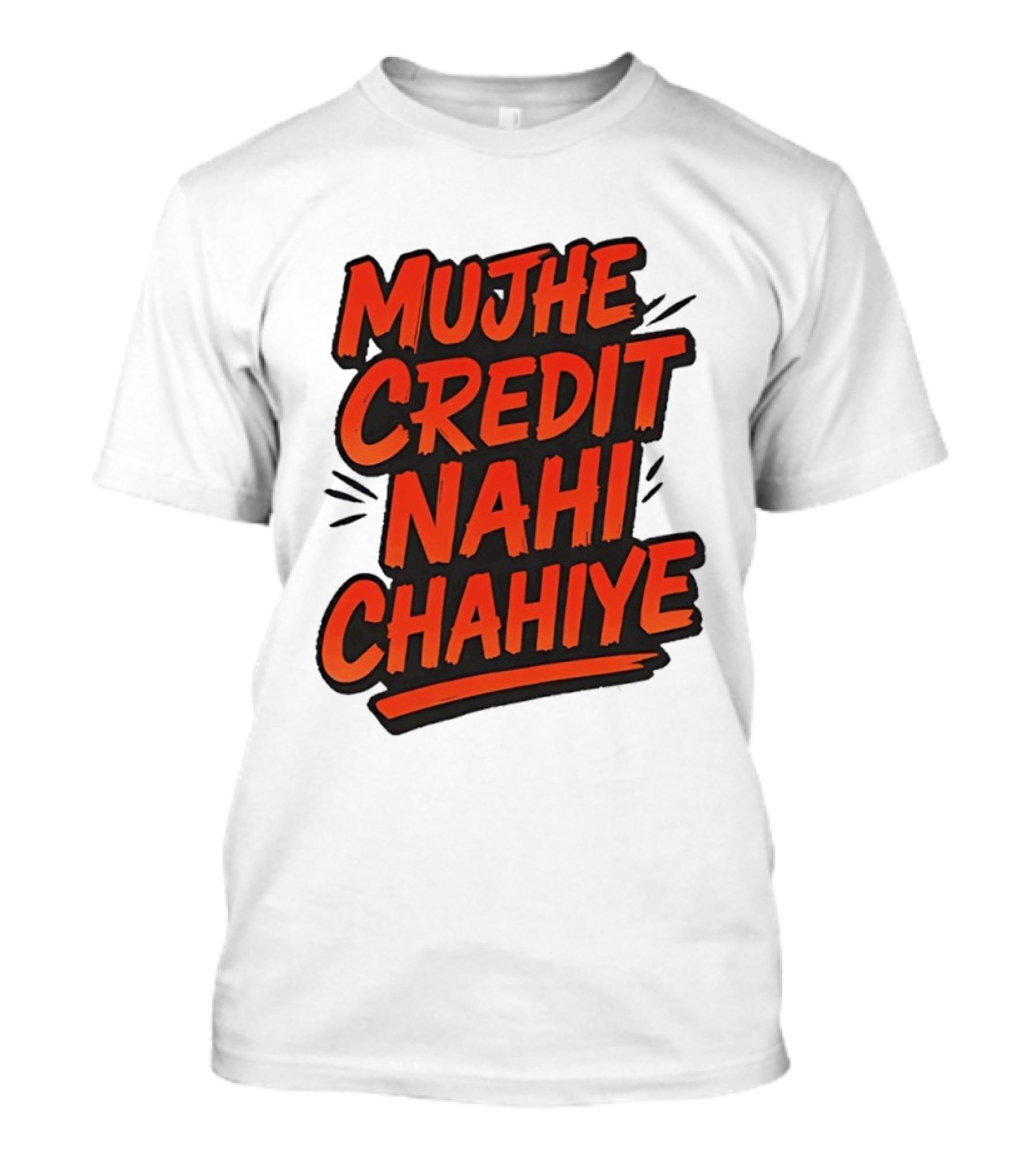 Mujhe Credit Nahi Chahiye T-Shirt