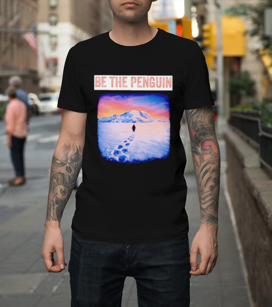 Be The Penguin Meme Snowy Mountain Journey T-Shirt
