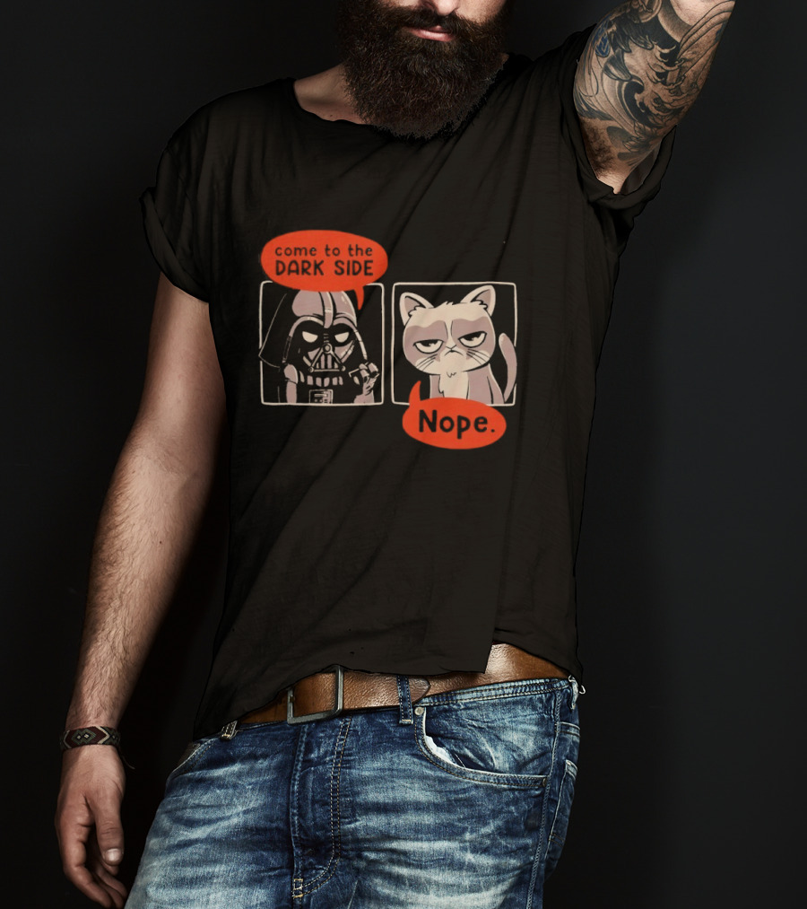 Darth Vader Come To The Dark Side Cat Nope Humor T-Shirt