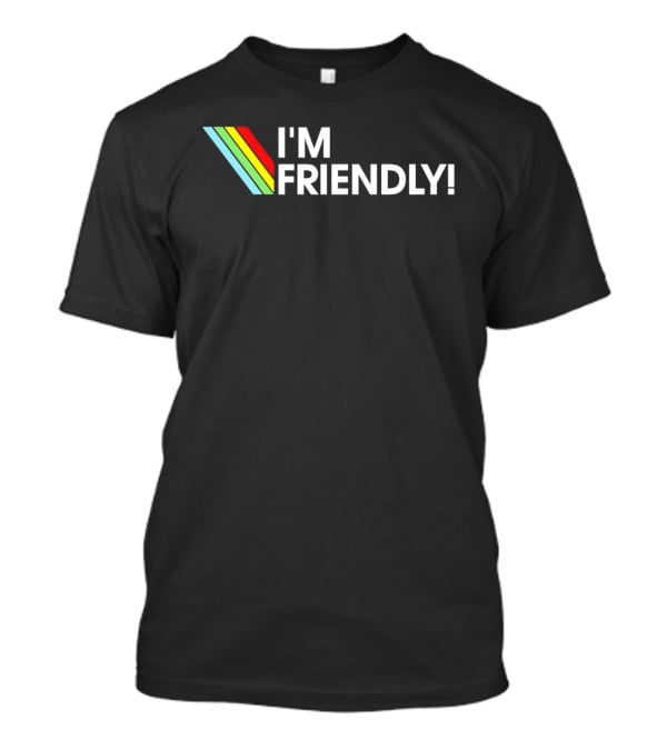 I'm Friendly ARC Raiders Rainbow Stripes T-Shirt