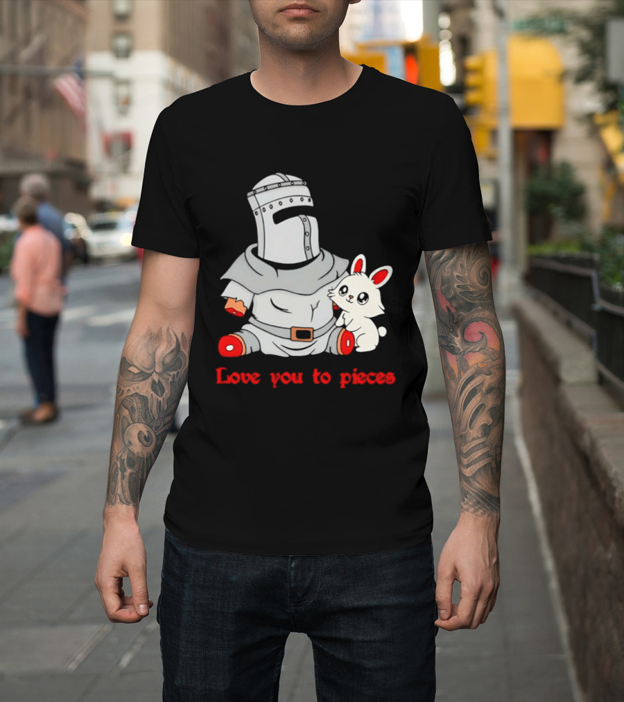Knight With Amputated Limbs And Bunny Love You To Pieces T-Shirt