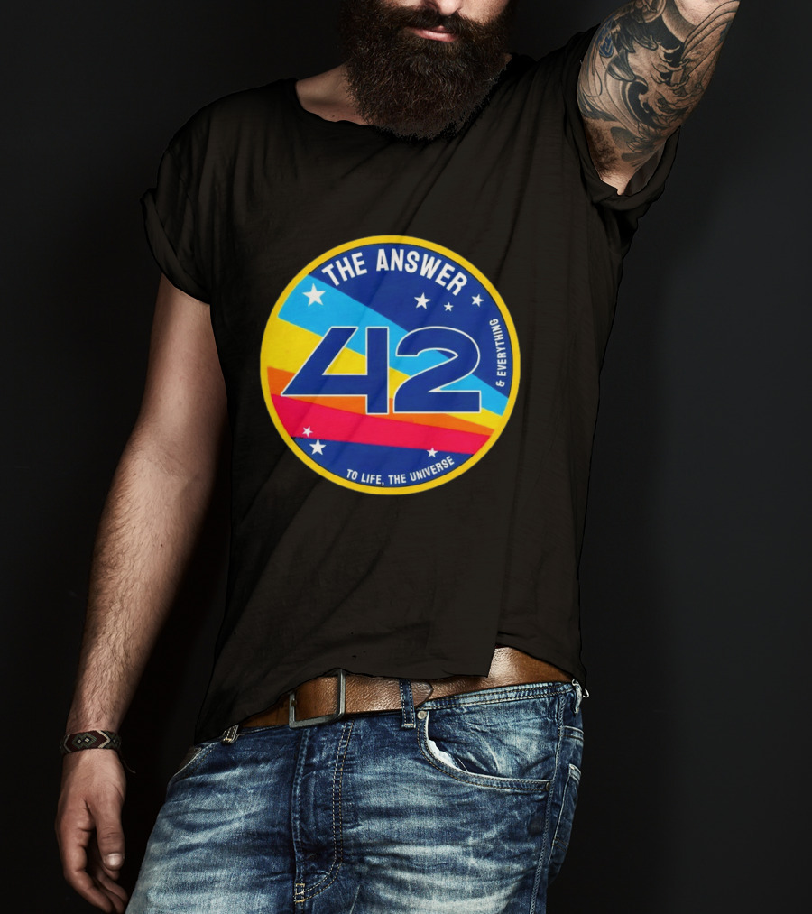 The Answer 42 To Life The Universe And Everything Hitchhiker's Guide T-Shirt