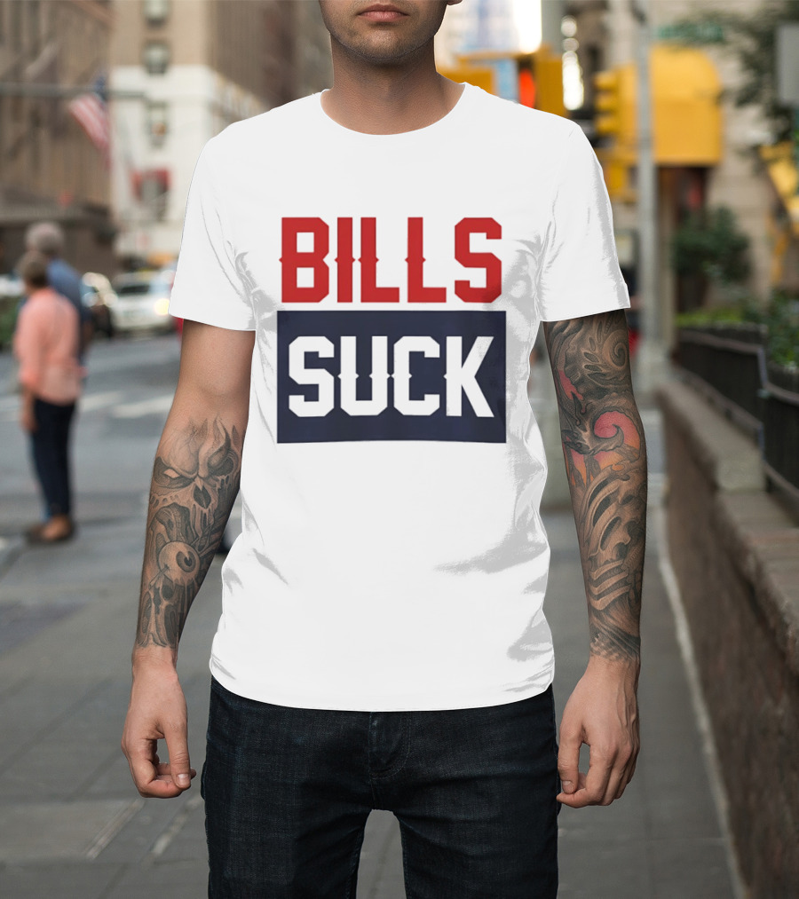New England Patriots Rivalry Bills Suck Fan Gear T-Shirt