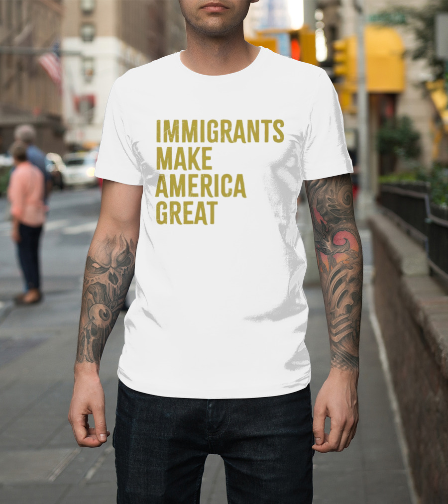 Immigrants Make America Great Yellow T-Shirt